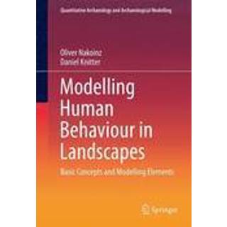 Modelling Human Behaviour in Landscapes