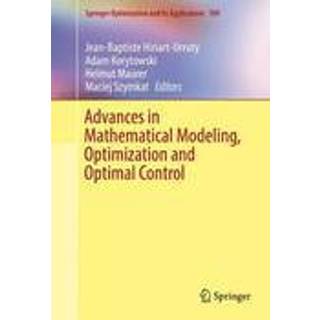 Advances in Mathematical Modeling, Optimization and Optimal Control