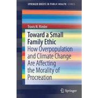 Toward a Small Family Ethic