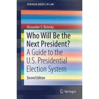 Who Will Be the Next President?