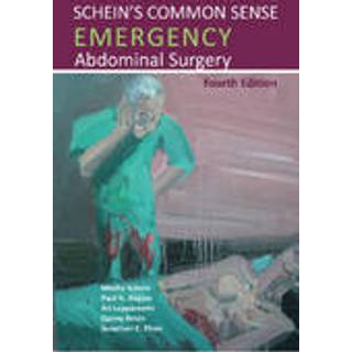 Schein's Common Sense Emergency Abdominal Surgery