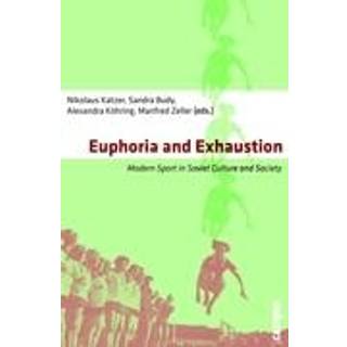 Euphoria and Exhaustion