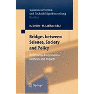 Bridges between Science, Society and Policy