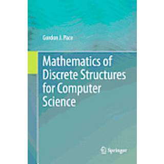 Mathematics of Discrete Structures for Computer Science
