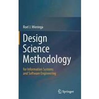 Design Science Methodology for Information Systems and Software Engineering