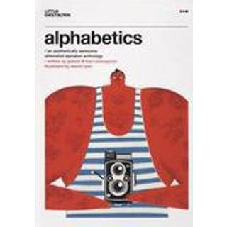 Alphabetics: An Aesthetically Awesome Alliterated Alphabet Anthology