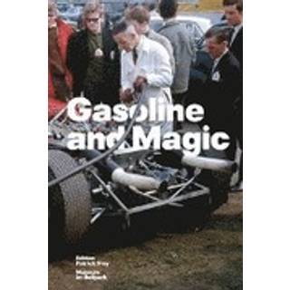 Gasoline and Magic