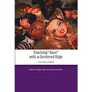 Teaching "Race" with a Gendered Edge