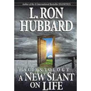 Scientology: A New Slant on Life