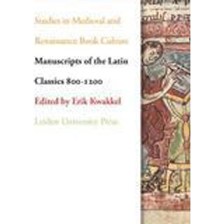 Manuscripts of the Latin Classics 800-1200