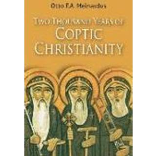 Two Thousand Years of Coptic Christianity