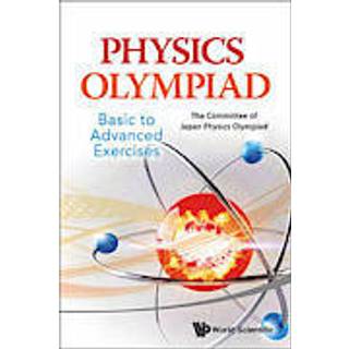 Physics Olympiad - Basic To Advanced Exercises