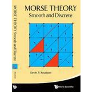 Morse Theory: Smooth And Discrete