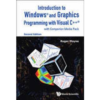Introduction To Windows And Graphics Programming With Visual C++ (With Companion Media Pack) (4, 2015) | Roger W Mayne