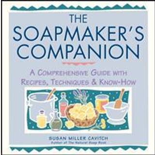 The Soapmaker's Companion