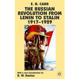 The Russian Revolution from Lenin to Stalin 1917-1929