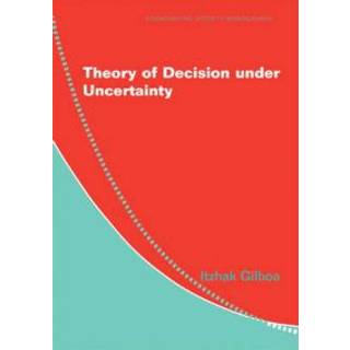Theory of Decision under Uncertainty