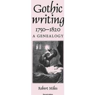 Gothic Writing 1750–1820