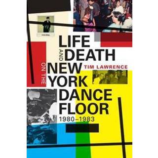 Life and Death on the New York Dance Floor, 1980–1983