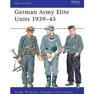 German Army Elite Units 1939-45