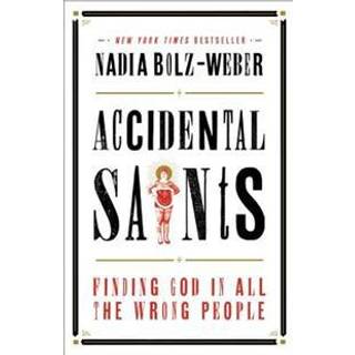 Accidental Saints