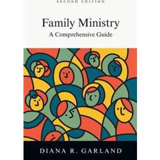Family Ministry – A Comprehensive Guide