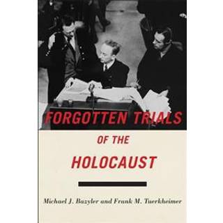 Forgotten Trials of the Holocaust