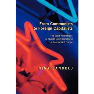 From Communists to Foreign Capitalists