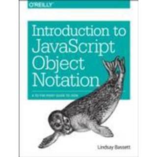 Introduction to JavaScript Object Notation