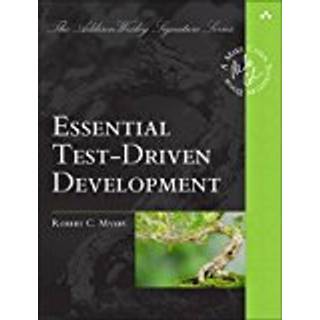 Essential Test-Driven Development (4, 2026) | Robert Myers,Rob Myers