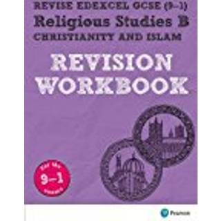 Pearson REVISE Edexcel GCSE Religious Studies B, Christianity and Islam Revision Workbook - for 2026, 2027 exams