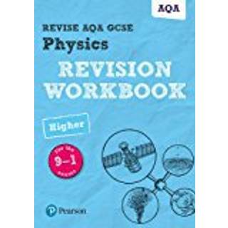 Pearson REVISE AQA GCSE Physics (Higher) Revision Workbook - for 2026, 2027 exams