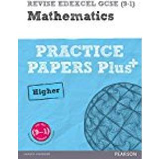 Pearson REVISE Edexcel GCSE Maths (Higher) Practice Papers Plus - for 2026, 2027 exams (4, 2016) | Navtej Marwaha,Jean Linksy