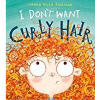 I Don't Want Curly Hair!