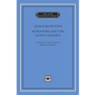Humanism and the Latin Classics