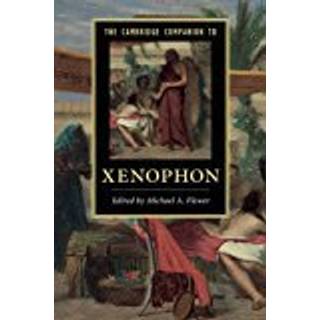 The Cambridge Companion to Xenophon