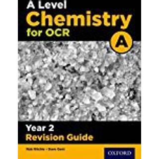 A Level Chemistry for OCR A Year 2 Revision Guide