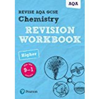 Pearson REVISE AQA GCSE Chemistry (Higher) Revision Workbook - for 2026, 2027 exams