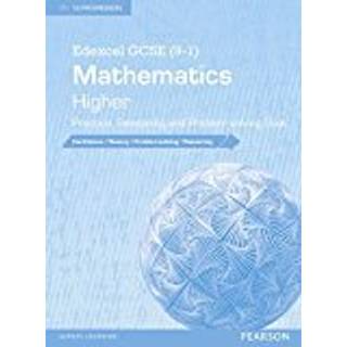 Edexcel GCSE (9-1) Mathematics: Higher Practice, Reasoning and Problem-solving Book