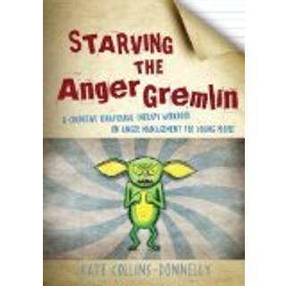 Starving the Anger Gremlin