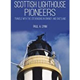 Scottish Lighthouse Pioneers