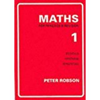 Maths for Practice and Revision (4, 1996) | Peter Robson