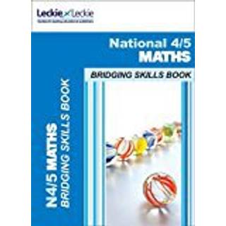 National 4 to 5 Maths Bridging Skills Book