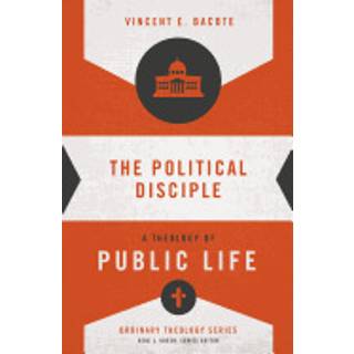 The Political Disciple