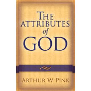 The Attributes of God
