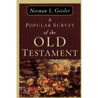A Popular Survey of the Old Testament