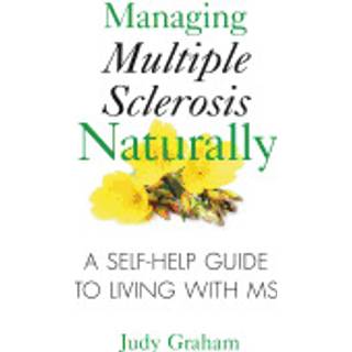 Managing Multiple Sclerosis Naturally