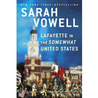 Lafayette in the Somewhat United States