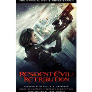 Resident Evil: Retribution - The Official Movie Novelization