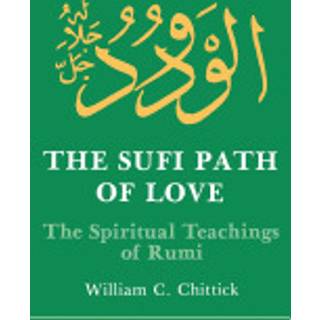 The Sufi Path of Love